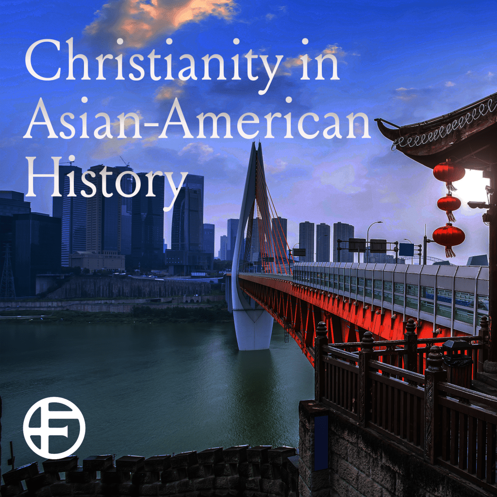 Christianity in Asian American History: a Candler Foundry Online Short&nbsp;Course